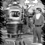 “Danger, Will Robinson! Danger!”